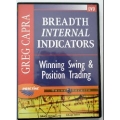 Greg Capra - Breadth Internal Indicators for Winning Swing and Position Trading (Total size: 752.3 MB Contains: 1 folder 9 files)